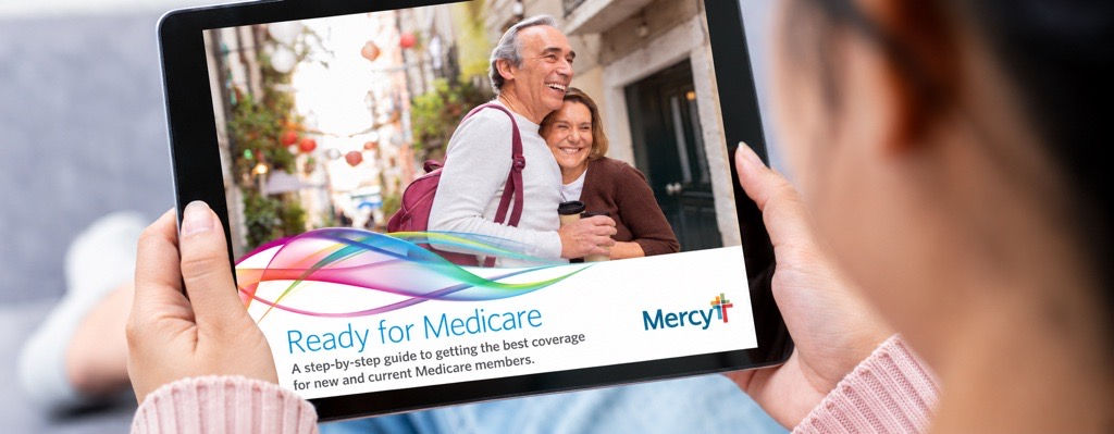 Get Mercy's free "Ready for Medicare" guide.